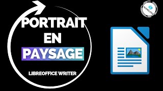 LibreOffice Writer passer de lAffichage Portrait en Paysage 📋 [upl. by Ellah707]