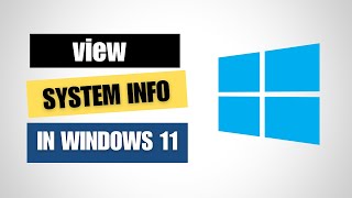 How to View System Information Panel in Windows 11 [upl. by Dj]