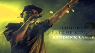 Kendrick Lamar  Comptons Finest feat HOPE Compton State Of Mind 2 Track 4 [upl. by Ardnua]