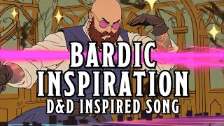 Bardic Inspiration  A DampD Bard Inspired Song [upl. by Ymassej]