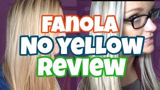 FANOLA NO YELLOW REVIEW [upl. by Dorette]