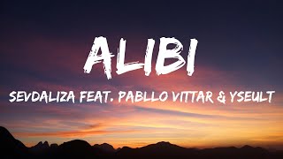 Sevdaliza  Alibi Lyrics feat Pabllo Vittar amp Yseult [upl. by Portwine]