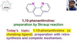 Preparation of 110Phenanthroline by Skraup Reaction Quinoline prep Retrosynthesis amp mechanism [upl. by Melodee294]