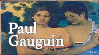 October 2 2024Paul Gauguin French painter Biography and Rere Paintings [upl. by Nwahsiek]