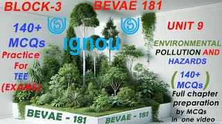 BEVAE 181  140 MCQs  UNIT 9 ENVIRONMENTAL P amp H I IGNOU Environmental Studies  EVS   Block 3 [upl. by Zap275]