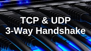 NETWORKING TCP amp UDP amp 3Way Handshake [upl. by Oicaroh600]