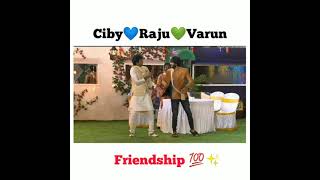 Ciby💙Raju💚Varun friendship statusbigg boss 5 CibyRajuVarun friendship goalsCiby Army😍 [upl. by Akimet838]