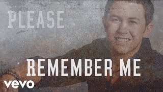 Scotty McCreery  Please Remember Me Lyric Video [upl. by Anselmo]