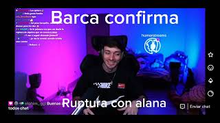 ¡¡BARCA Y ALANA ROMPEN [upl. by Nilesoy]