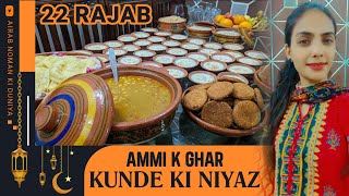 Kunde Ki Niyaz  22 Rajab  Ammi K Ghr  Niyaz Imam Jaffar Sadiq  Kunde Ki Niyaz Vlog  Sisters [upl. by Litch]