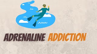 Adrenaline addiction inside the body of adrenaline junkies [upl. by Amery]