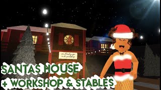 bloxburg  SANTAS HOUSE with WORKSHOP AND REINDEER STABLES 142k [upl. by Ecertal]