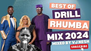 Best Of Drill Rhumba Mix 2024 VJ Nesh Feat Maproso Kich Ka Liech Okello Max Bensoul Bien [upl. by Gerard]