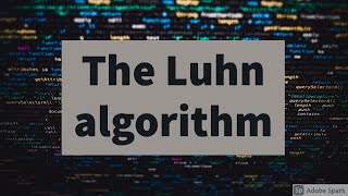 Luhn algorithm by Example [upl. by Eniamert]