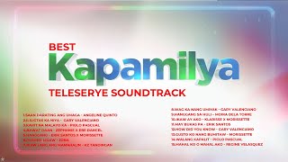 Best Kapamilya Teleserye Soundtrack  NonStop OPM Songs [upl. by Aitekram]