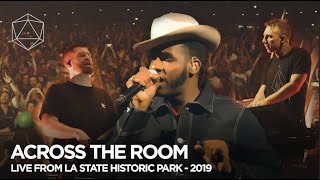 ODESZA  Across the Room  Live from LA State Historic Park 2019 wLeon Bridges [upl. by Larry]