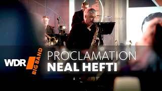 Neal Hefti  Proclamation  WDR BIG BAND [upl. by Novar]