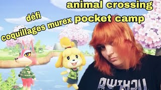 DÉFI COQUILLAGE MUREX dans ANIMAL CROSSING POCKET CAMP [upl. by Ynnam72]