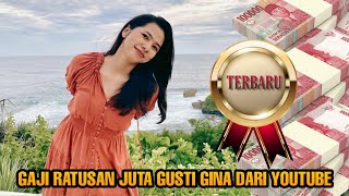 TERBARU PENGHASILAN GUSTI GINA DARI YOUTUBE [upl. by Ahsinna185]