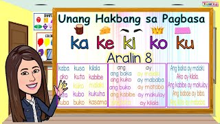 UNANG HAKBANG SA PAGBASA ARALIN 8  PAGPAPANTIG KA KE KI KO KU [upl. by Acilef]