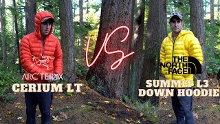 Arcteryx Cerium LT Vs The North Face Summit Down L3 Hoodie  Jacket Battle  TNF [upl. by Werd]