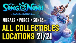 Song of Nunu  All collectibles Locations  Murals Poros Songs  A League of Legends Story [upl. by Dollar]