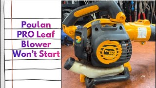 Poulan pro blower won’t start how to fix it [upl. by Brey]