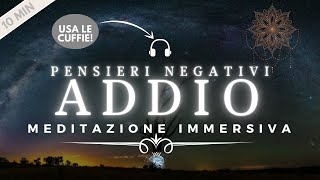 ELIMINA Ogni Pensiero NEGATIVO Dalla Tua MENTE  Meditazione Guidata [upl. by Kress]