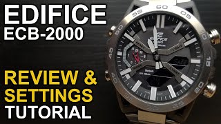 Casio Edifice ECB 2000  Review and Settings Tutorial [upl. by Graniela]