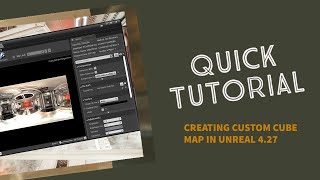 Custom Cube Map Creation in Unreal Engine 427 [upl. by Gnut]
