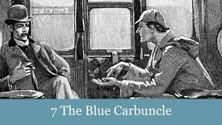 7 The Blue Carbuncle from The Adventures of Sherlock Holmes 1892 Audiobook [upl. by Aikemal]