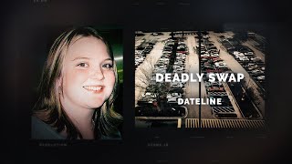 Dateline Episode Trailer Deadly Swap  Dateline NBC [upl. by Amin309]