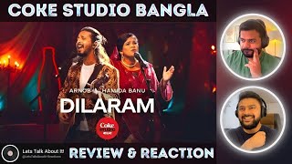 Dilaram  Coke Studio Bangla  Arnob X Hamida Banu  🔥 Lets Talk About It 🔥 [upl. by Karna312]