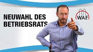 Neuwahl des Betriebsrats 7 Fälle in denen neu gewählt werden muss  Betriebsrat Video [upl. by Joelly]