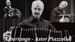 Libertango  Astor Piazzolla  Arrangement [upl. by Enelahs]