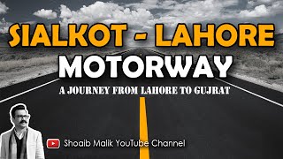 LAHORE  SIALKOT MOTORWAY Latest Update [upl. by Akinuahs976]