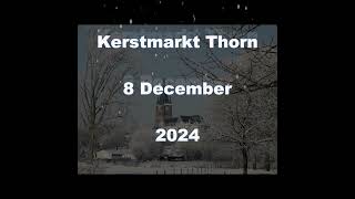 Kerstmarkt Thorn [upl. by Yesnnyl]