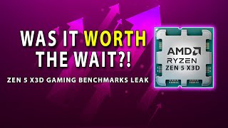 Ryzen 9000 X3D GAMING Benchmarks Leak Was It Worth The Wait [upl. by Maya]