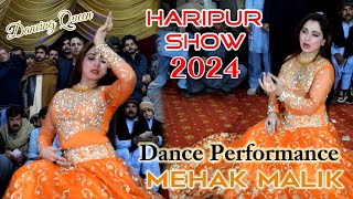 Mehak Malik  Dhola Main Piwanri Chor Desan  Haripur Show 2024  Saraiki Dance [upl. by Ginevra]