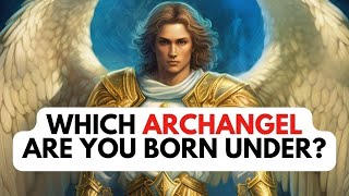 How To Know Your Archangel [upl. by Nojed]