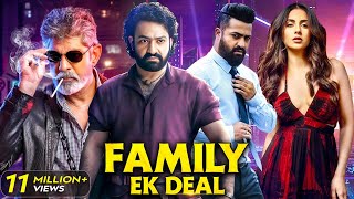 Jr NTRs  Family Ek Deal  New South Indian Movies Dubbed In Hindi 2024 Full  Rakul Preet  Latest [upl. by Fons261]