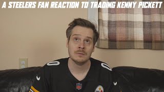 A Steelers Fan Reaction to Trading Kenny Pickett [upl. by Doralyn176]