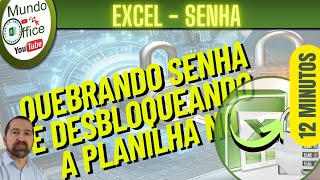 Excel  Quebrando Senha e desbloqueando planilhas  MundoOffice ExcelQuebraDeSenha Chinarelli [upl. by Sivia]