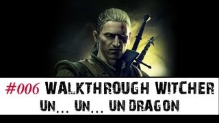 6 The Witcher 2  Un un un dragon [upl. by Yllim]