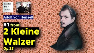 Adolf von Henselt 1 from 2 Kleine Walzer Op28 [upl. by Emearg]