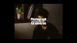 Ed Sheeran  Photograph Jacksons Cover [upl. by Anawait]