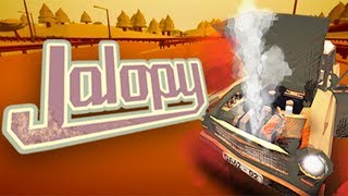 Jalopy  Broke Down Road Trip  Crossing The Border  Jalopy Gameplay Part 1 [upl. by Kellia]