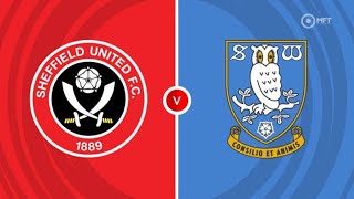 UNLUCKY ON DERBY DAY Sheffield United 10 Sheffield Wednesday [upl. by Airbma]