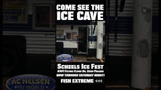 AC NELSEN RV WORLD AT SCHEELS ICE FEST  EDEN PRAIRIE MN COME SEE THE icecave [upl. by Animar]