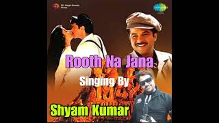 SongRooth na Jana Singer Kumar Shanu ji singing bye ShyamKumar Music audio song…￼￼￼￼￼ [upl. by Cherey]